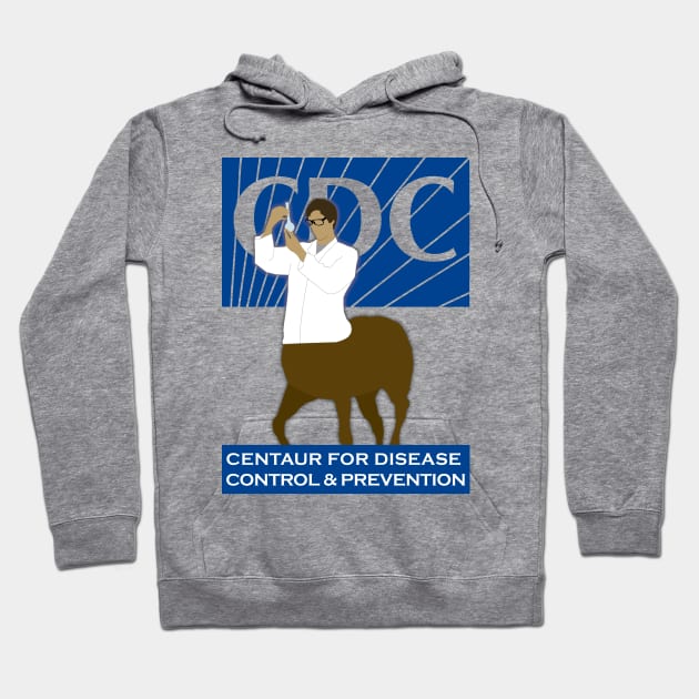 Centaur for Disease Control Hoodie by edDIE